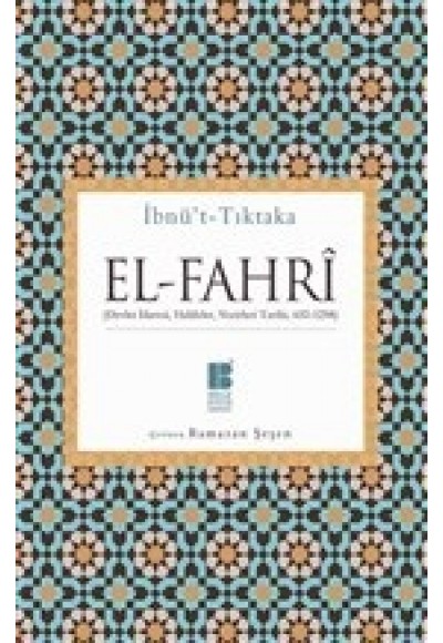 El-Fahri - (Devlet İdaresi, Halifeler, Vezirleri Tarihi) (632-1258)