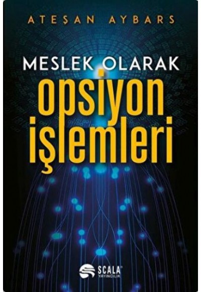 Meslek Olarak Opsiyon İşlemleri