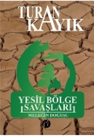 Yeşil Bölge Savaşları (Ciltli)  Meleğin Doğuşu