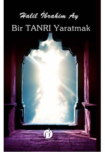 Bir Tanrı Yaratmak