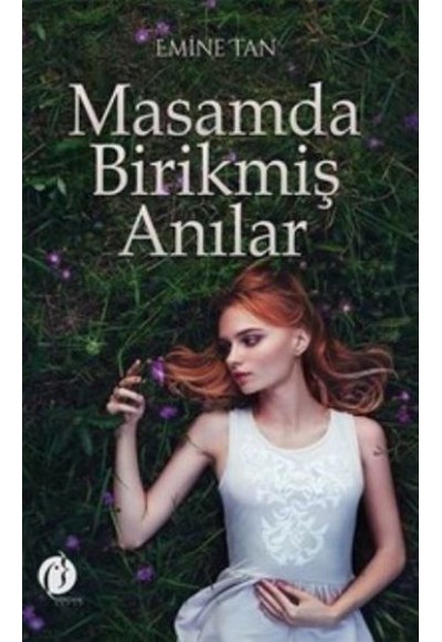 Masamda Birikmiş Anılar