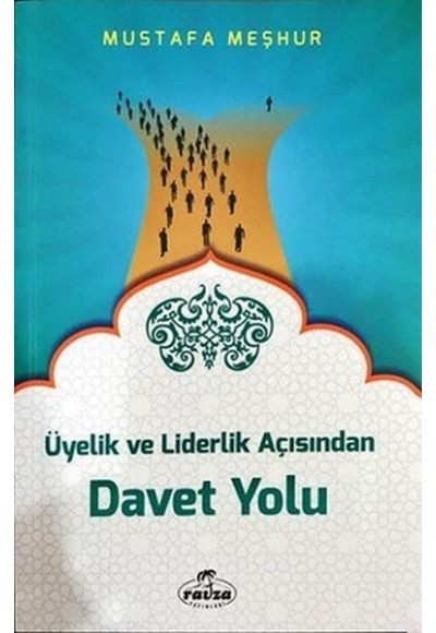 Üyelik ve Liderlik Açısından Davet Yolu