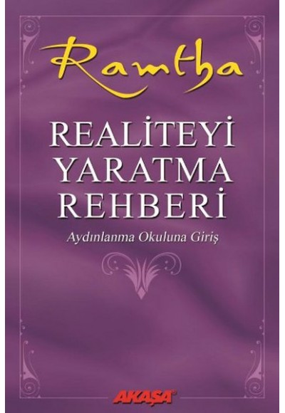 Realiteyi Yaratma Rehberi