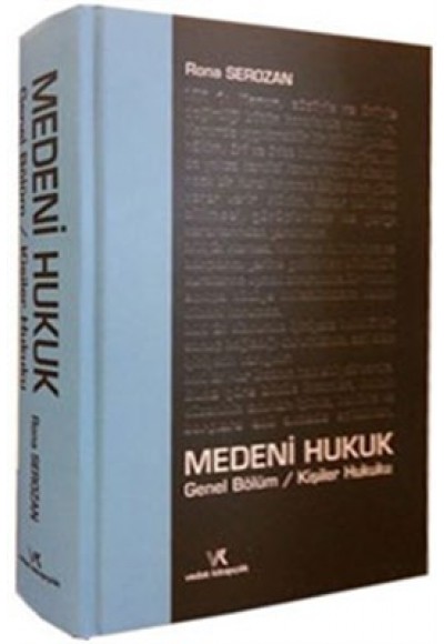 Medeni Hukuk - Genel Bölüm / Kişiler Hukuku (Ciltli)