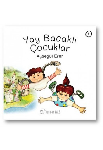 Yay Bacaklı Çocuklar