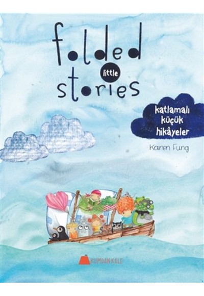 Folded Little Stories - Katlamalı Küçük Hikayeler