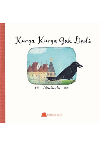 Karga Karga Gak Dedi - Tekerlemeler