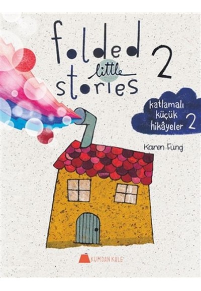 Folded Little Stories 2 - Katlamalı Küçük Hikayeler 2