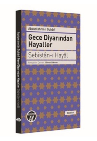 Gece Diyarından Hayaller  Şebistan-ı Hayal