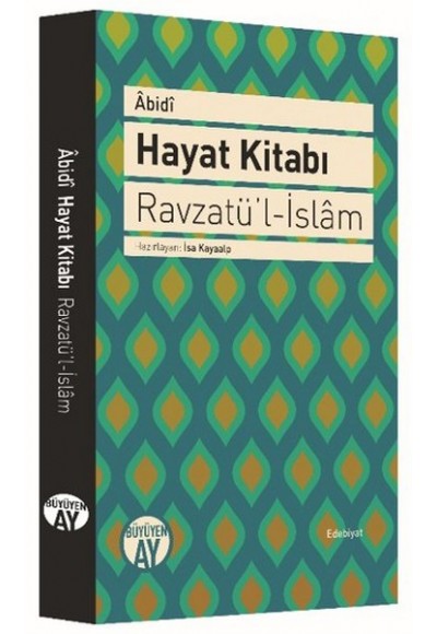 Hayat Kitabı - Ravzatü’l-İslam