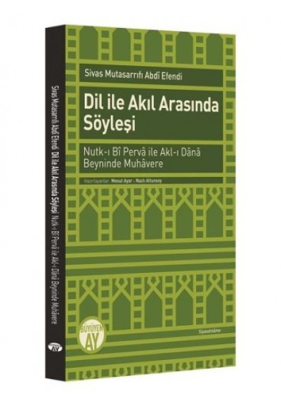 Dil ile Akıl Arasında Söyleşi