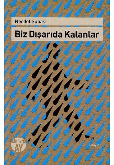 Biz Dışarıda Kalanlar