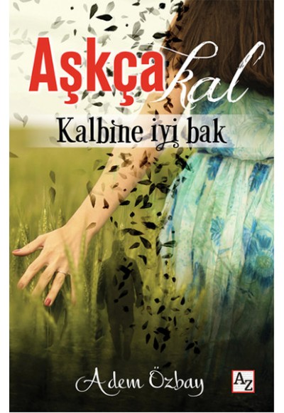 Aşkçakal  Kalbine İyi Bak