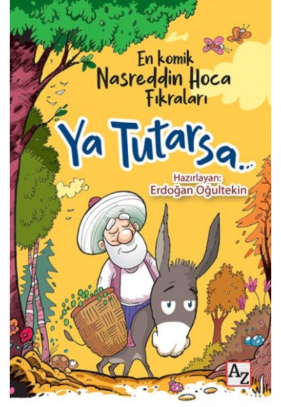 Ya Tutarsa - En Komik Nasreddin Hoca Fıkraları