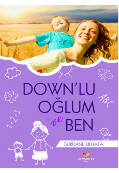 Downlu Oğlum ve Ben