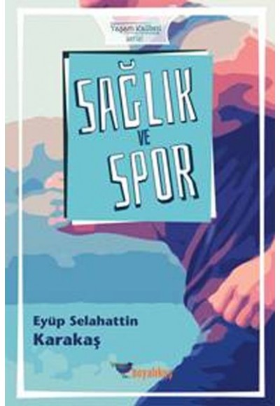 Sağlık ve Spor