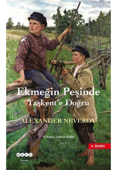 Ekmeğin Peşinde Taşkent'e Doğru