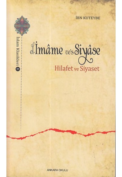 El-İmame ve's-Siyase - Hilafet ve Siyaset