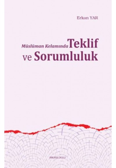 Müslüman Kelamında Teklif ve Sorumluluk