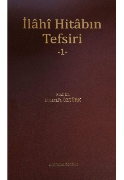 İlahi Hitabın Tefsiri - 1