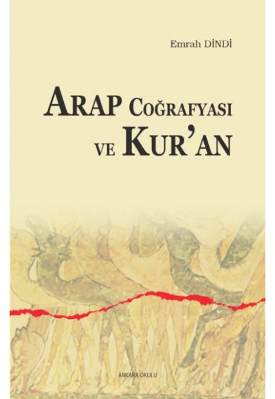 Arap Coğrafyası ve Kur’an