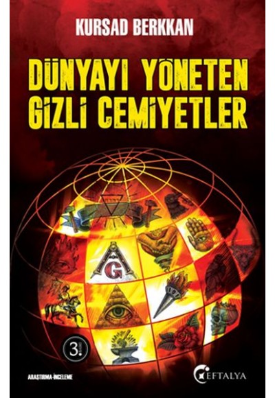 Dünyayı Yöneten Gizli Cemiyetler