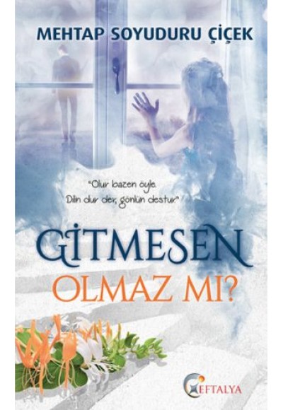 Gitmesen Olmaz mı?