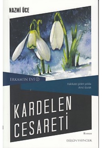 Erkam'ın Evi 2 - Kardelen Cesareti