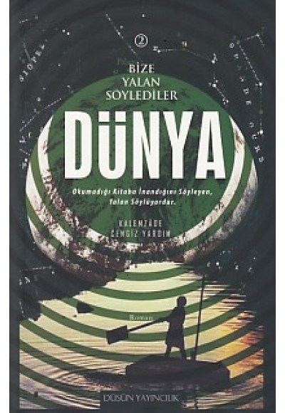 Bana Yalan Söylediler 2 - Dünya
