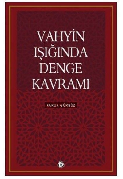 Vahyin Işığında Denge Kavramı