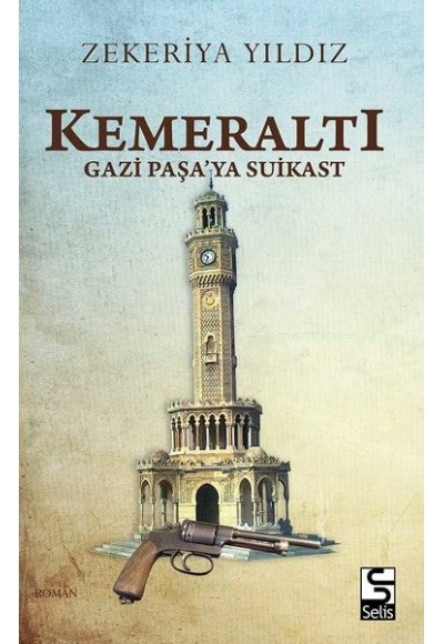 Kemeraltı - Gazi Paşa'ya Suikast