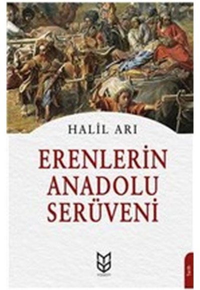 Erenlerin Anadolu Serüveni