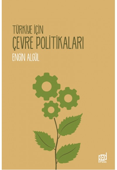 Türkiye İçin Çevre Politikaları