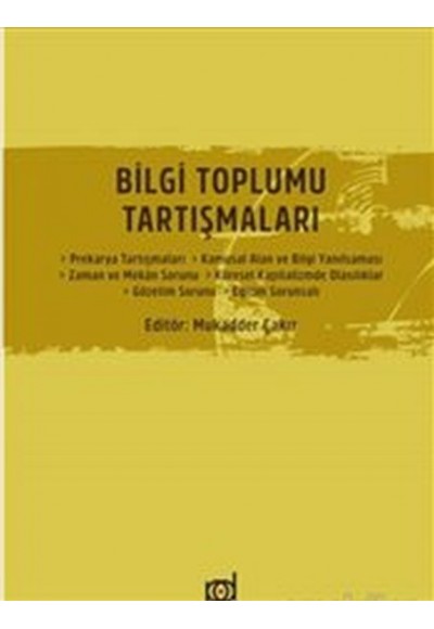 Bilgi Toplumu Tartışmaları