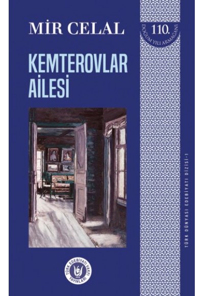 Türk Dünyası Edebiyatı Dizisi 1 - Kemterovlar Ailesi