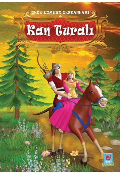 Kan Turalı - Dede Korkut Destanları