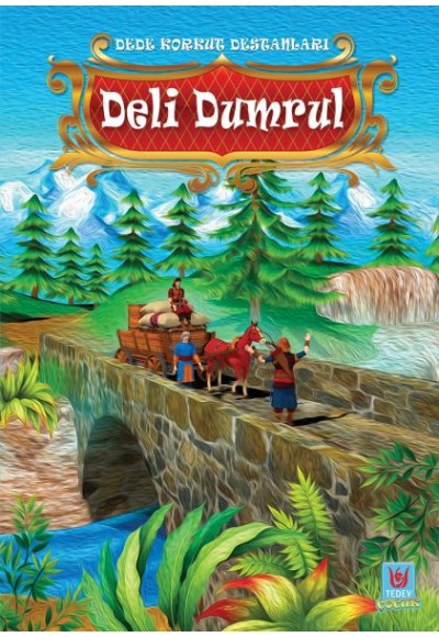 Deli Dumrul - Dede Korkut Destanları