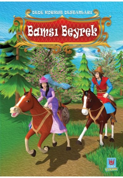 Bamsı Beyrek - Dede Korkut Destanları