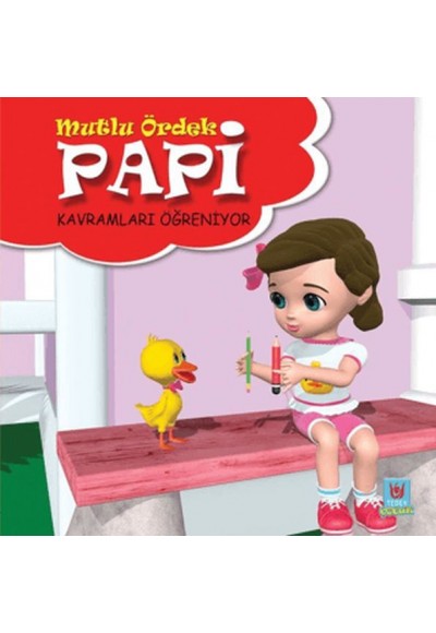 Papi Kavramları Öğreniyor - Mutlu Ördek