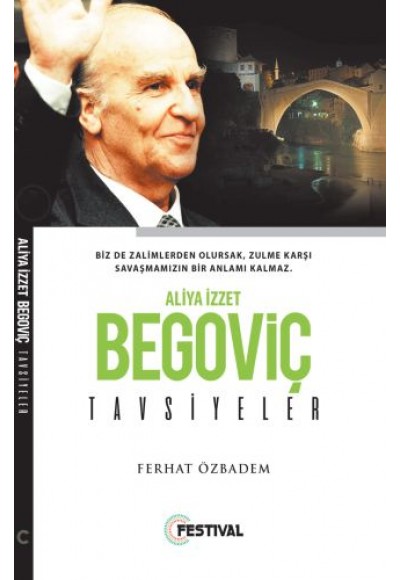 Aliya İzzetbegoviç Tavsiyeler