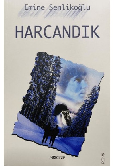 Harcandık