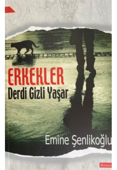 Erkekler Derdi Gizli Yaşar