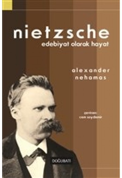 Nietzsche: Edebiyat Olarak Hayat