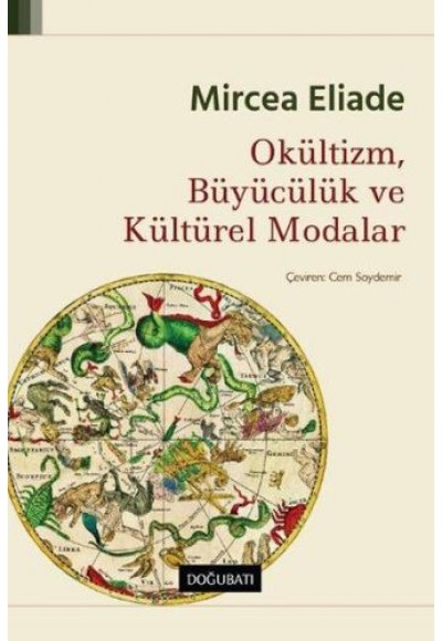 Okültizm, Büyücülük ve Kültürel Modalar