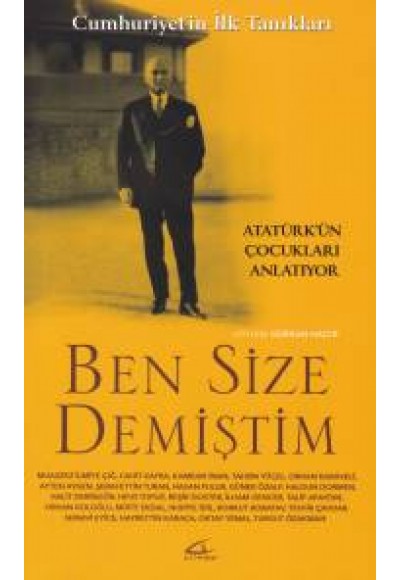 Ben Size Demiştim