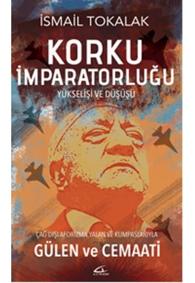Korku İmparatorluğu Yükselişi ve Düşüşü