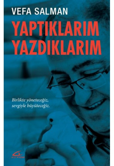 Yaptıklarım Yazdıklarım