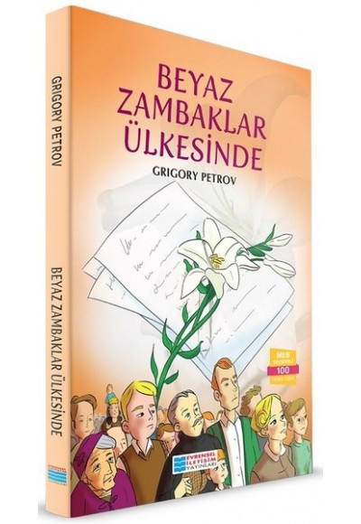 Beyaz Zambaklar Ülkesinde