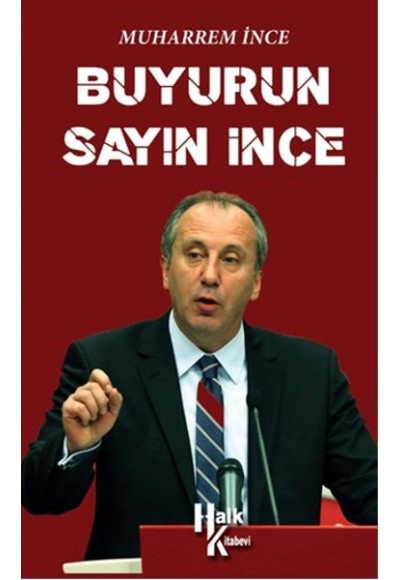 Buyurun Sayın İnce