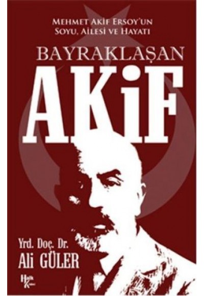 Bayraklaşan Akif